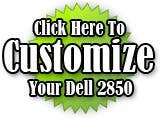Click here to configure your Dell 2850 Click here to configure your Dell 2850